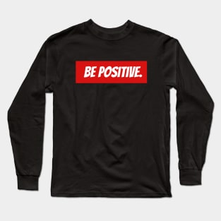 Be Positive - Red Long Sleeve T-Shirt